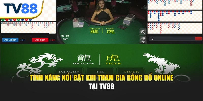 Tính năng nổi bật khi tham gia rồng hổ online tại TV88